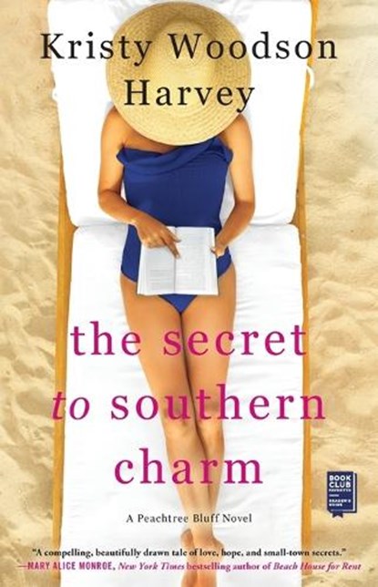 The Secret to Southern Charm, Kristy Woodson Harvey - Paperback - 9781501158100