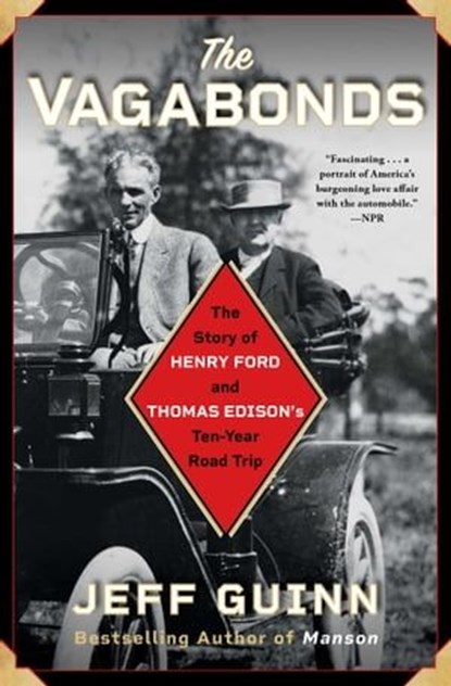 The Vagabonds, Jeff Guinn - Ebook - 9781501159329