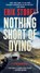 Nothing Short of Dying, STOREY,  Erik - Paperback - 9781501160738
