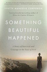 Something Beautiful Happened - Yvette Manessis Corporon - 9781501161131