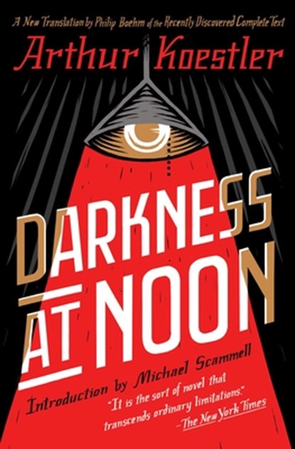 Darkness at Noon, Arthur Koestler - Paperback - 9781501161315