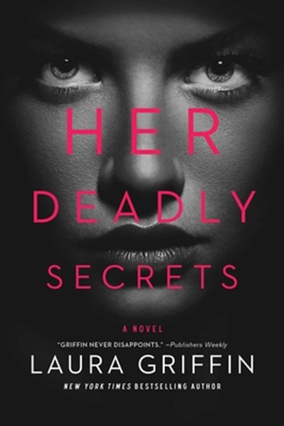 Her Deadly Secrets, Laura Griffin - Paperback - 9781501162435