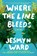 Where the Line Bleeds, Jesmyn Ward - Paperback - 9781501164330