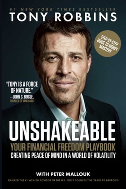 Unshakeable, Tony Robbins ; Peter Mallouk - Ebook - 9781501164606