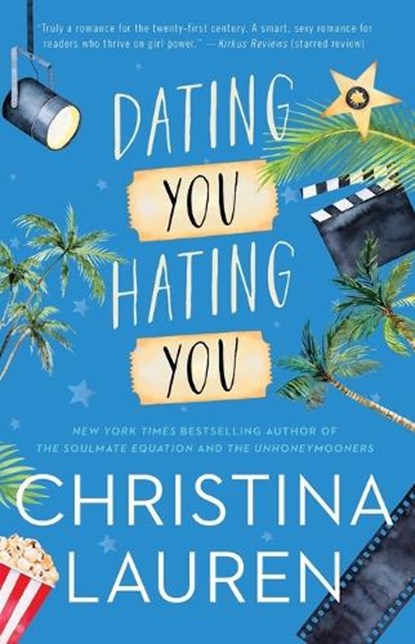 DATING YOU HATING YOU, Christina Lauren - Paperback - 9781501165818