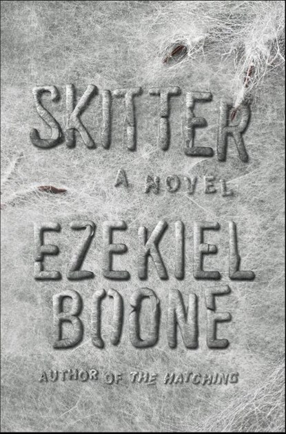 Boone, E: Skitter, BOONE,  Ezekiel - Paperback - 9781501167034