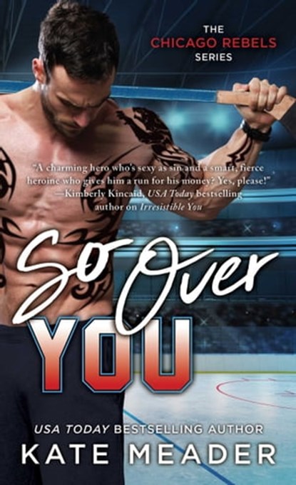 So Over You, Kate Meader - Ebook - 9781501168567