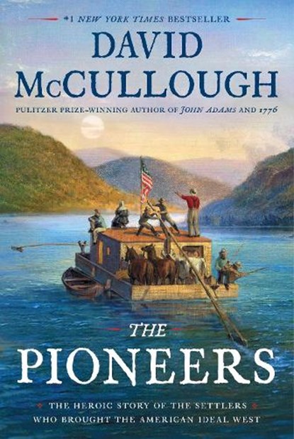 The Pioneers, David McCullough - Gebonden Gebonden - 9781501168680