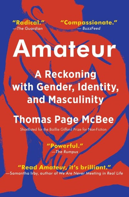Amateur, Thomas Page McBee - Paperback - 9781501168758
