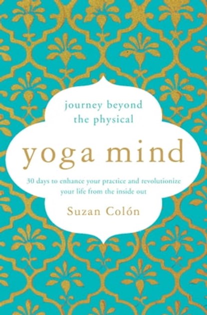 Yoga Mind, Suzan Colón - Ebook - 9781501168888