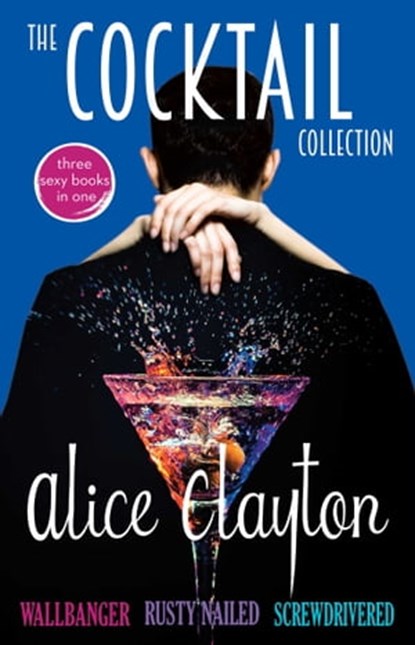The Cocktail Collection, Alice Clayton - Ebook - 9781501169472
