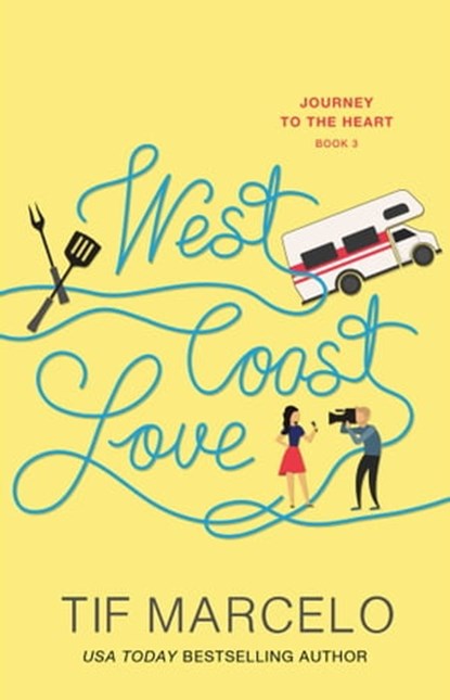 West Coast Love, Tif Marcelo - Ebook - 9781501169502