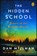 The Hidden School, Dan Millman - Paperback - 9781501169687