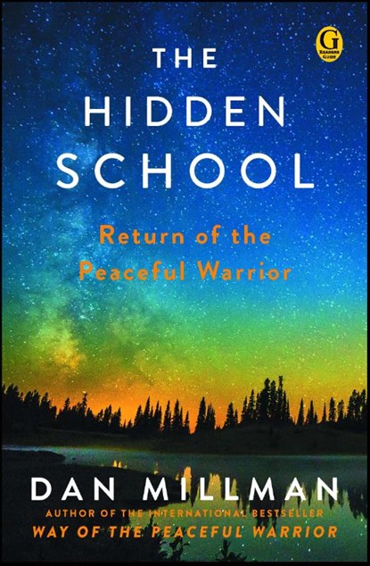 The Hidden School, Dan Millman - Paperback - 9781501169687