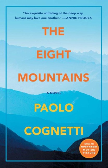 The Eight Mountains, Paolo Cognetti - Paperback - 9781501169892
