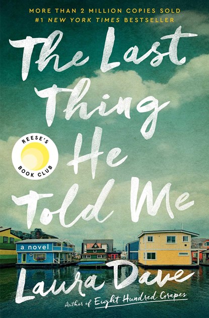 The Last Thing He Told Me, Laura Dave - Gebonden - 9781501171345