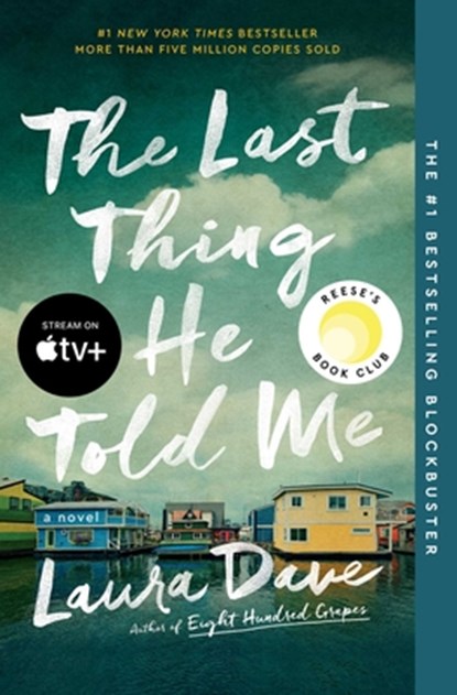 The Last Thing He Told Me, Laura Dave - Paperback - 9781501171352