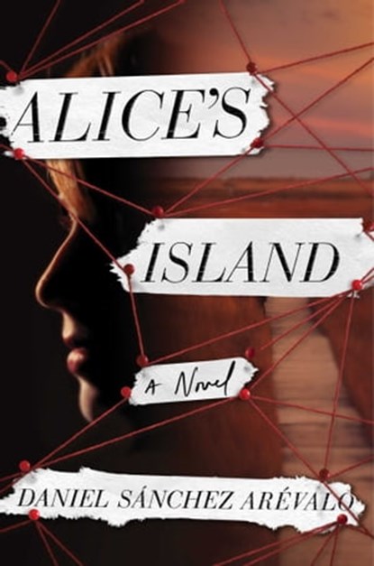 Alice's Island, Daniel Sánchez Arévalo - Ebook - 9781501171970