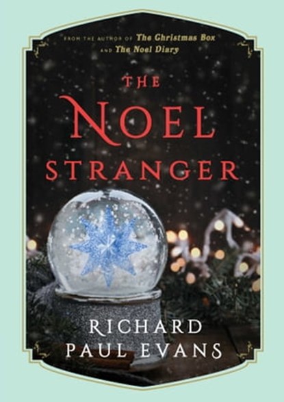 The Noel Stranger, Richard Paul Evans - Ebook - 9781501172069