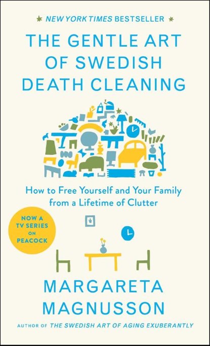 The Gentle Art of Swedish Death Cleaning, Margareta Magnusson - Gebonden - 9781501173240