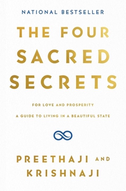 The Four Sacred Secrets, Preethaji ; Krishnaji - Gebonden - 9781501173776