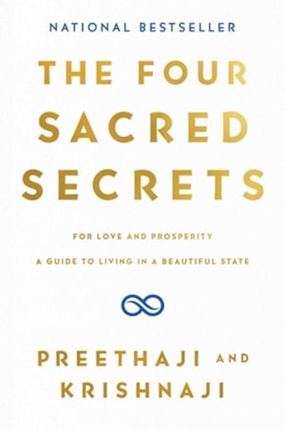 The Four Sacred Secrets, Krishnaji ; Preethaji - Ebook - 9781501173790
