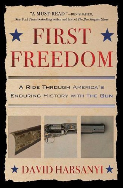 First Freedom, HARSANYI,  David - Paperback - 9781501174018