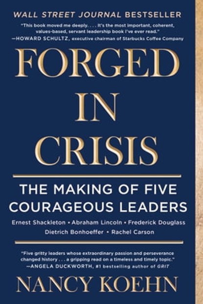 Forged in Crisis, Nancy Koehn - Ebook - 9781501174469