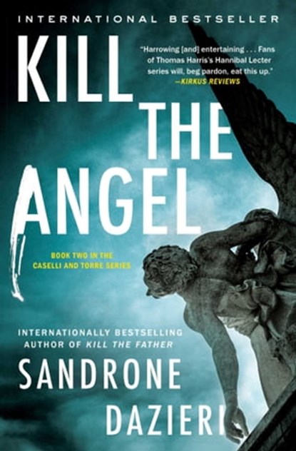 Kill the Angel, Sandrone Dazieri - Ebook - 9781501174674