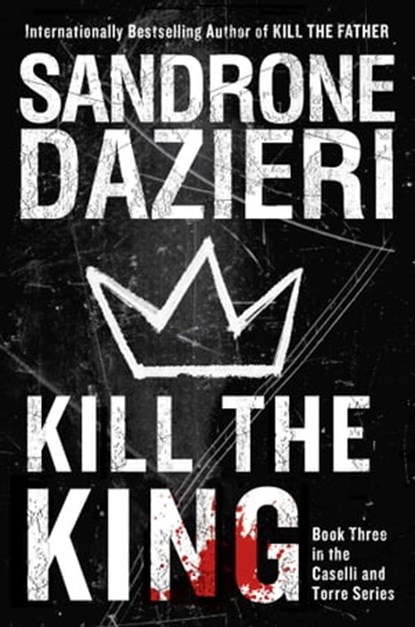 Kill the King, Sandrone Dazieri - Ebook - 9781501174742