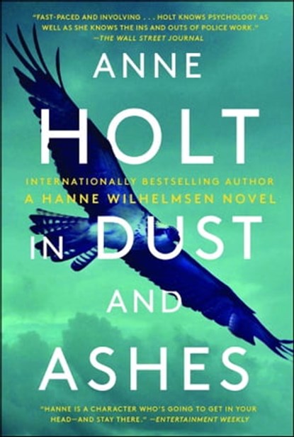 In Dust and Ashes, Anne Holt - Ebook - 9781501174803