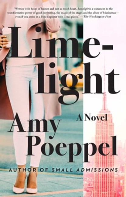 Limelight, Amy Poeppel - Ebook - 9781501176395