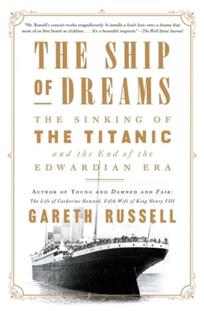 The Ship of Dreams, Mr. Gareth Russell - Ebook - 9781501176746