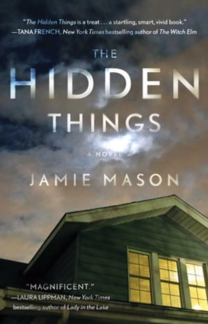 The Hidden Things, Jamie Mason - Ebook - 9781501177330