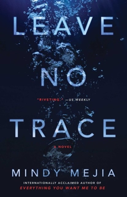 Leave No Trace, Mindy Mejia - Paperback - 9781501177378