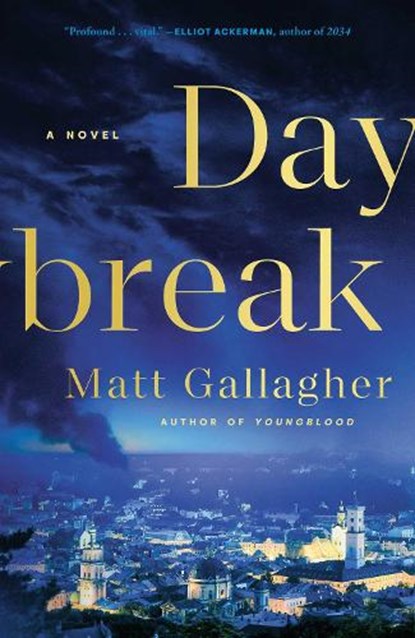 Daybreak, Matt Gallagher - Gebonden - 9781501177859