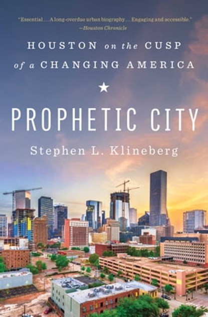 Prophetic City, Stephen L. Klineberg - Ebook - 9781501177927