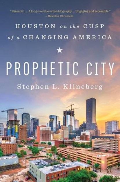 Prophetic City, Stephen L. Klineberg - Paperback - 9781501177934