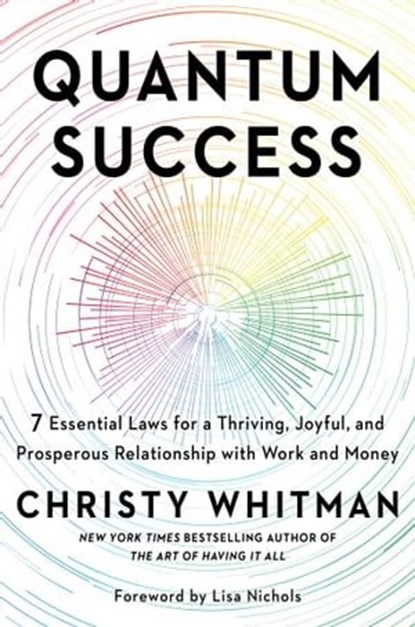 Quantum Success, Christy Whitman - Ebook - 9781501179020