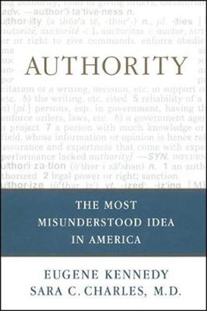 Authority, KENNEDY,  Eugene ; Charles, Sarah C., M.D. - Paperback - 9781501181085