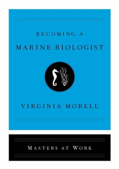 Becoming a Marine Biologist, Virginia Morell - Ebook - 9781501181214