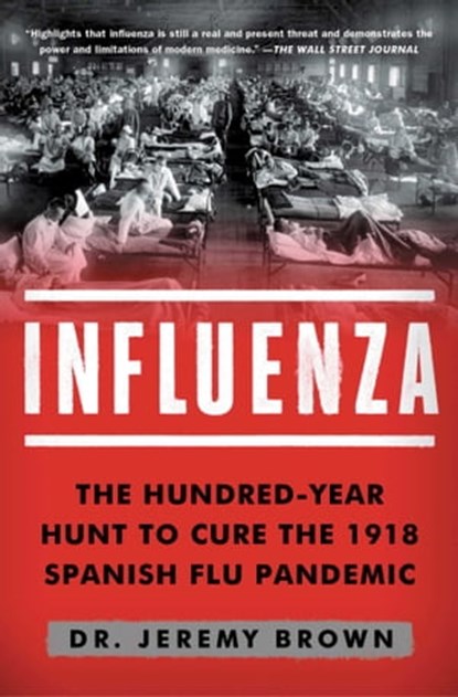Influenza, Dr Jeremy Brown - Ebook - 9781501181269