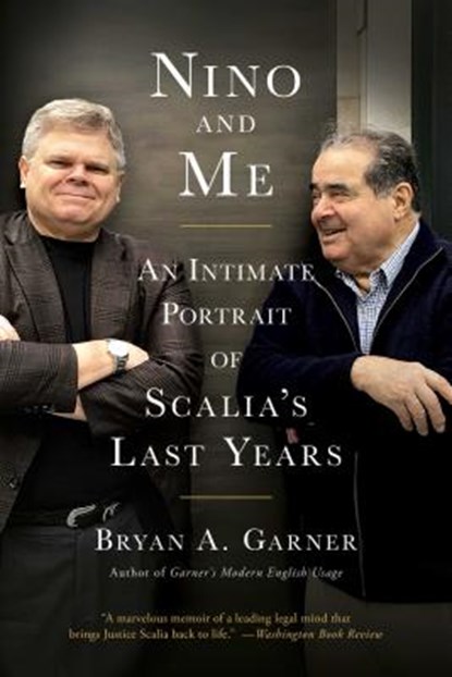 Nino and Me, Bryan A. Garner - Paperback - 9781501181511