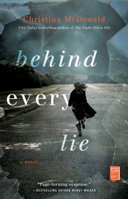 Behind Every Lie, Christina McDonald - Ebook - 9781501184048