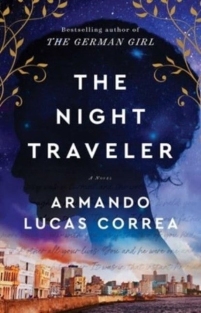 Night Traveler, Armando Lucas Correa - Paperback - 9781501187995