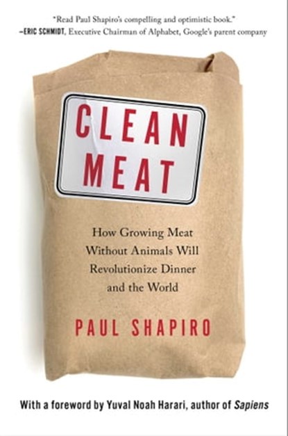 Clean Meat, Paul Shapiro - Ebook - 9781501189104