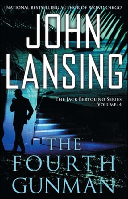 The Fourth Gunman, John Lansing - Ebook - 9781501189524