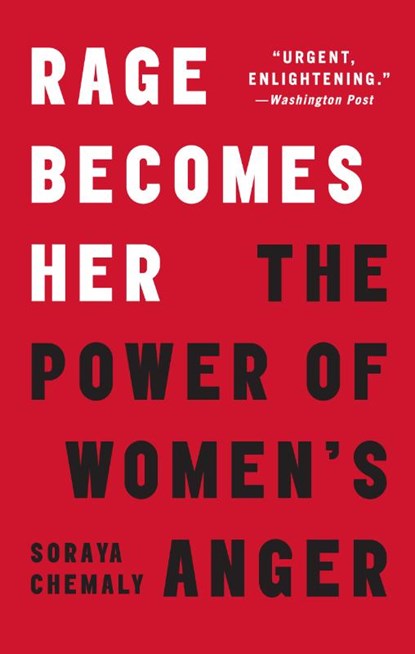 Rage Becomes Her, Soraya Chemaly - Paperback - 9781501189562