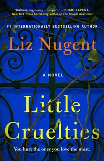 Little Cruelties, Liz Nugent - Paperback - 9781501189692