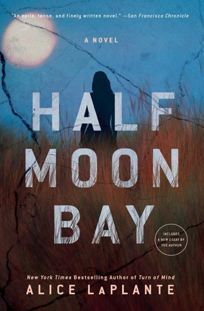 Half Moon Bay, Alice LaPlante - Paperback - 9781501190896